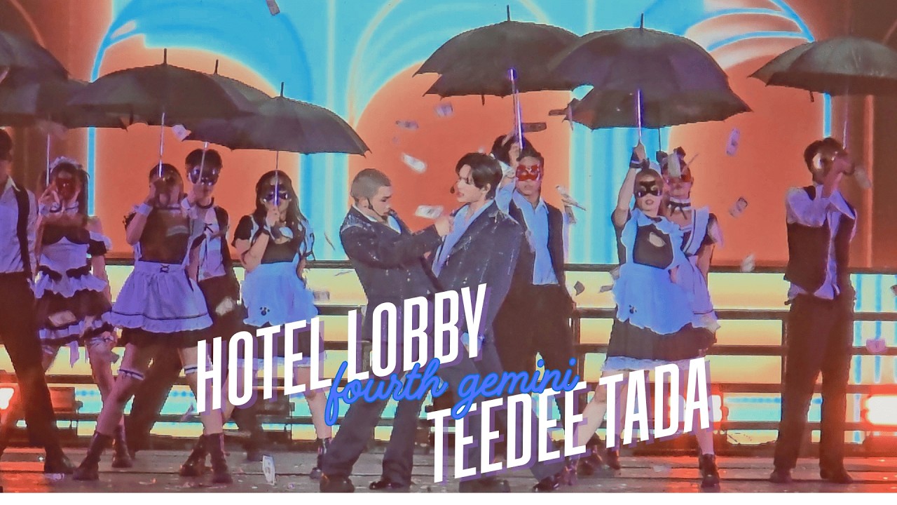 [17052025 fancam 4k ]  Hotel Lobby + Teedee Tada - Gemini Fourth | 𝗟𝗢𝗟𝟮𝟬𝟮𝟱