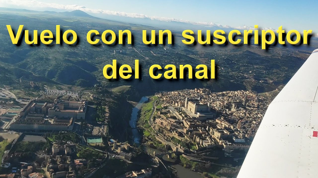 Vuelo con un suscriptor de mi canal. Primer vuelo de 2023