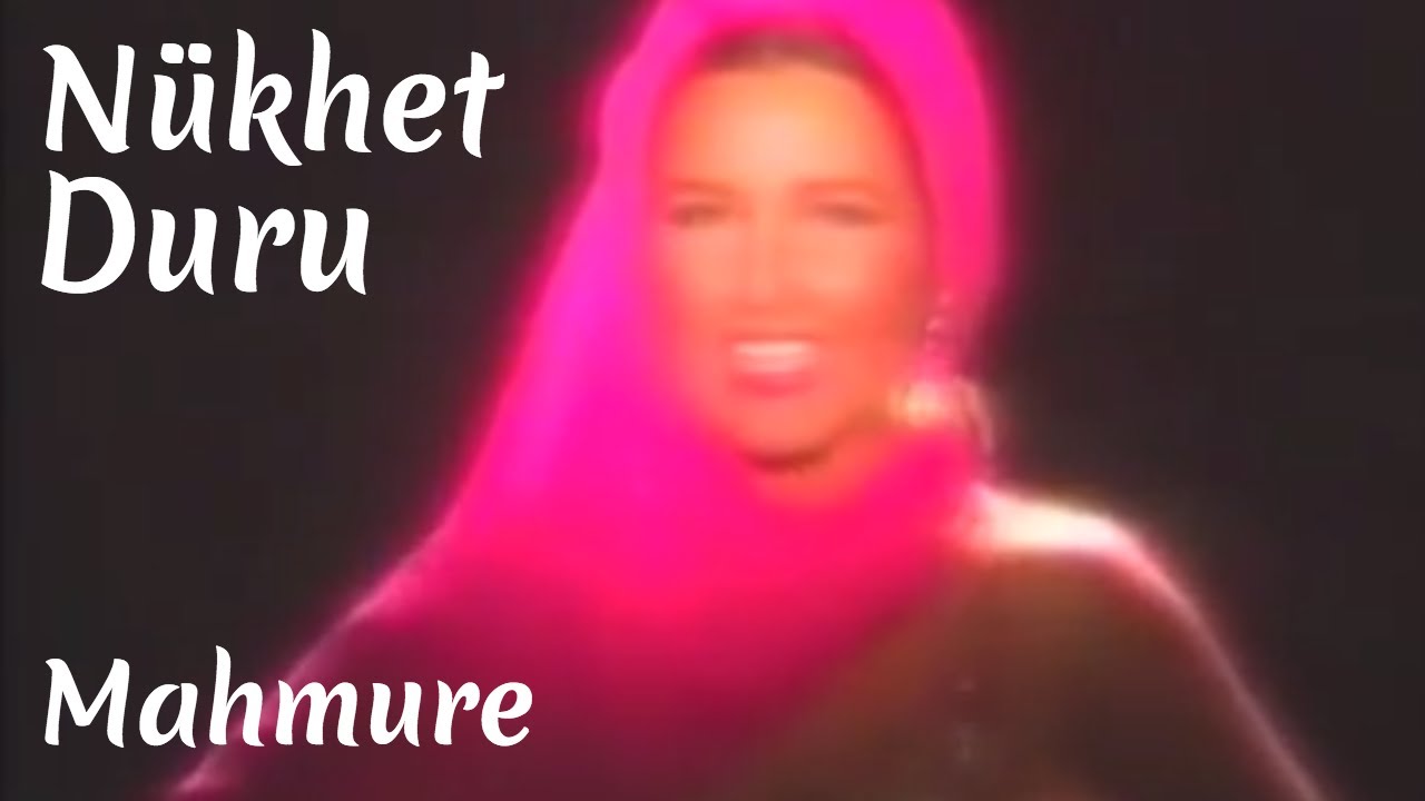 Nükhet Duru - Mahmure