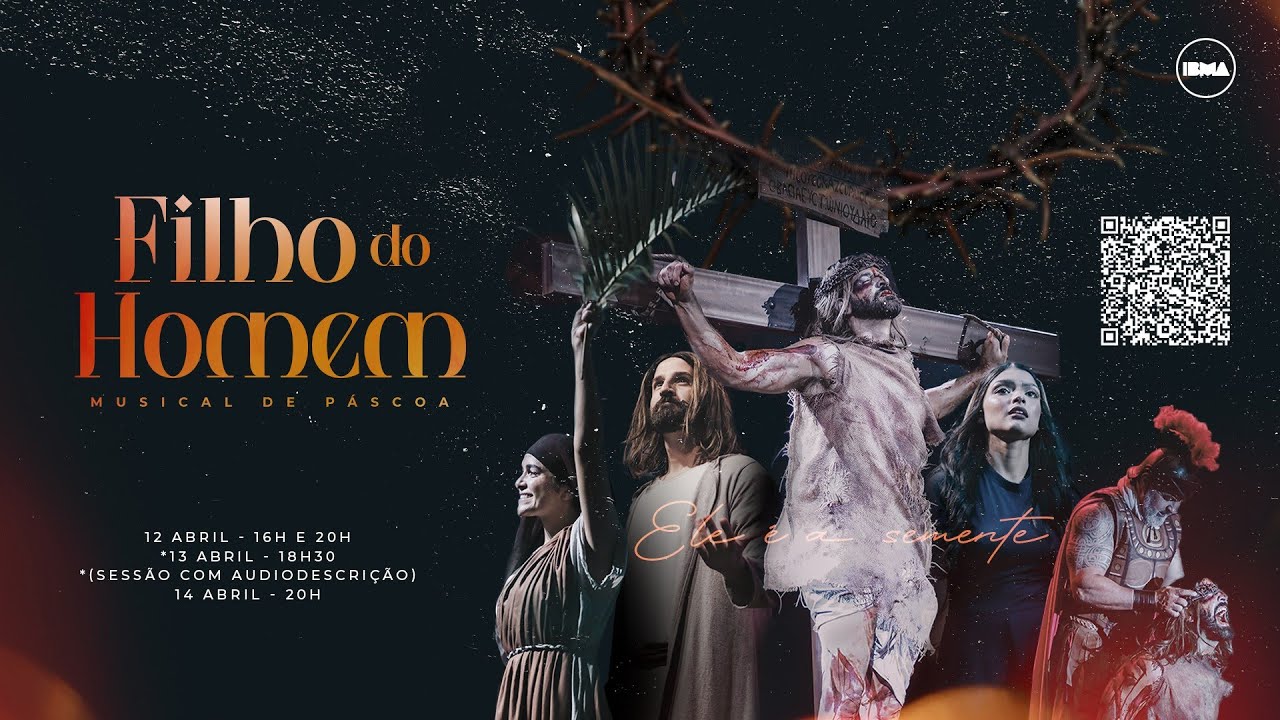 Filho do Homem | Musical de Páscoa 2025
