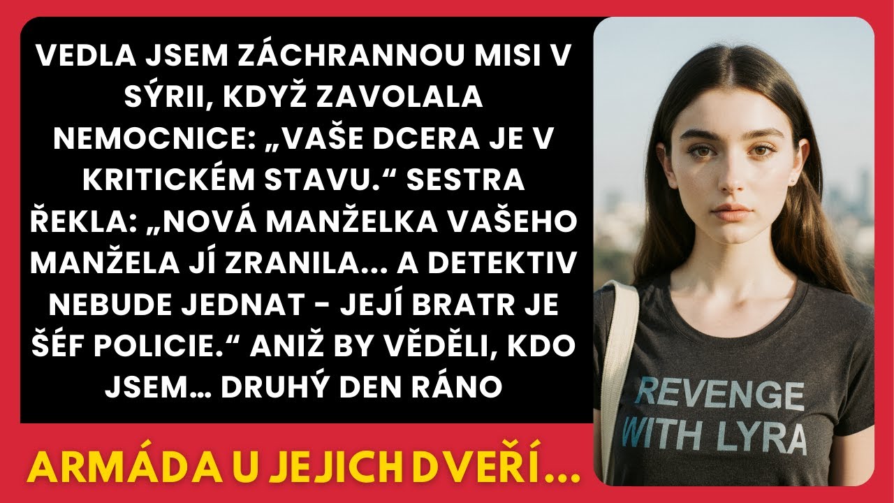 Byl jsem na tajn&eacute; misi v S&yacute;rii, když volala nemocnice: &bdquo;Tvoje dcera je v kritick&eacute;m stavu&hellip;&rdquo;