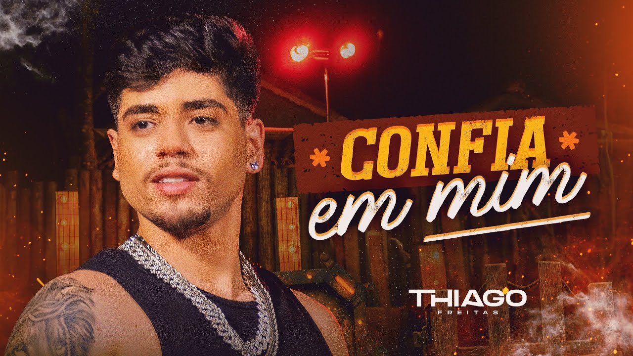 CONFIA EM MIM - Thiago Freitas (Videoclipe Oficial)