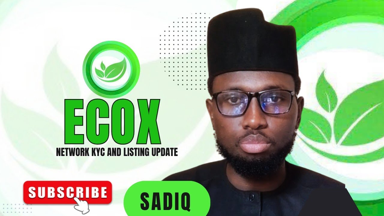 ECOX NETWORK KYC AND LISTING UPDATE 