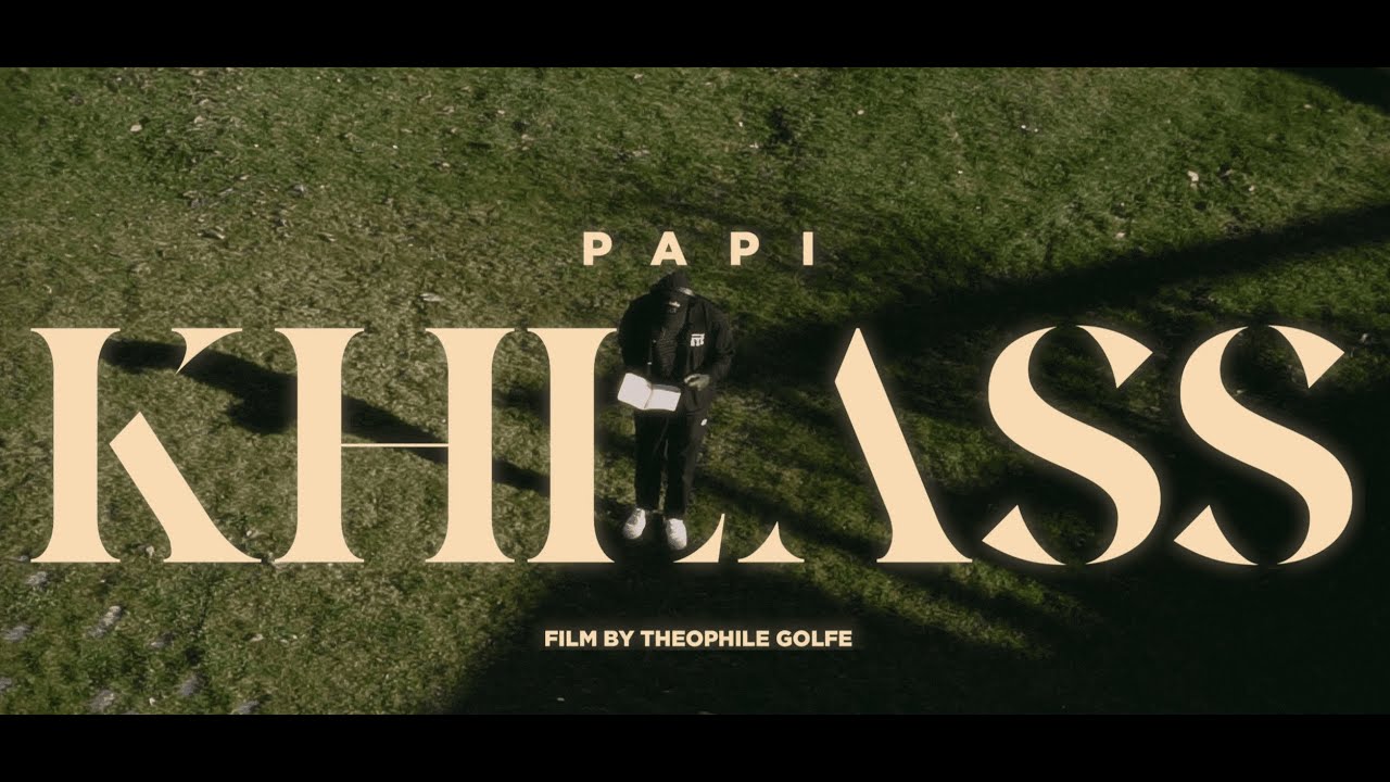 PAPI TEDDY BEAR - KHLASS (Clip officiel)