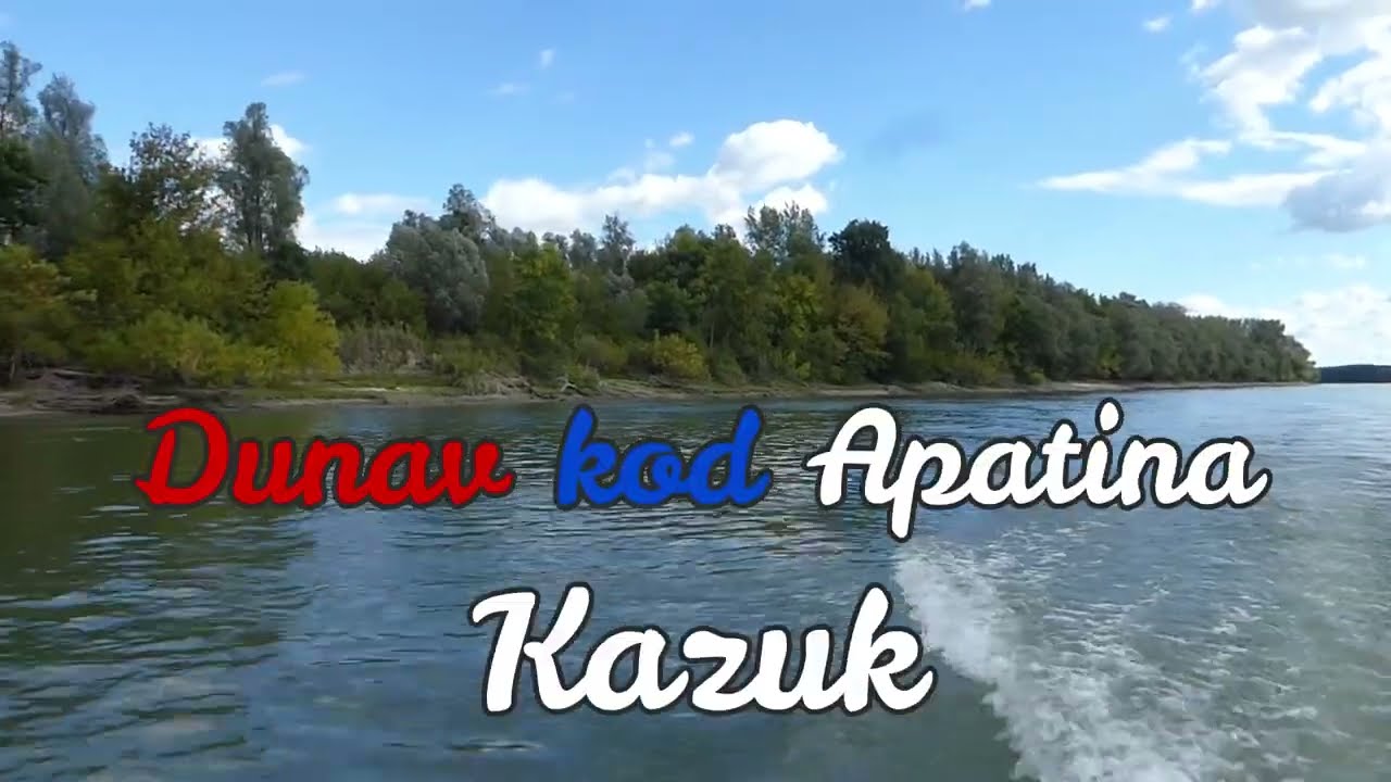 Dunav kod Apatina - Kazuk