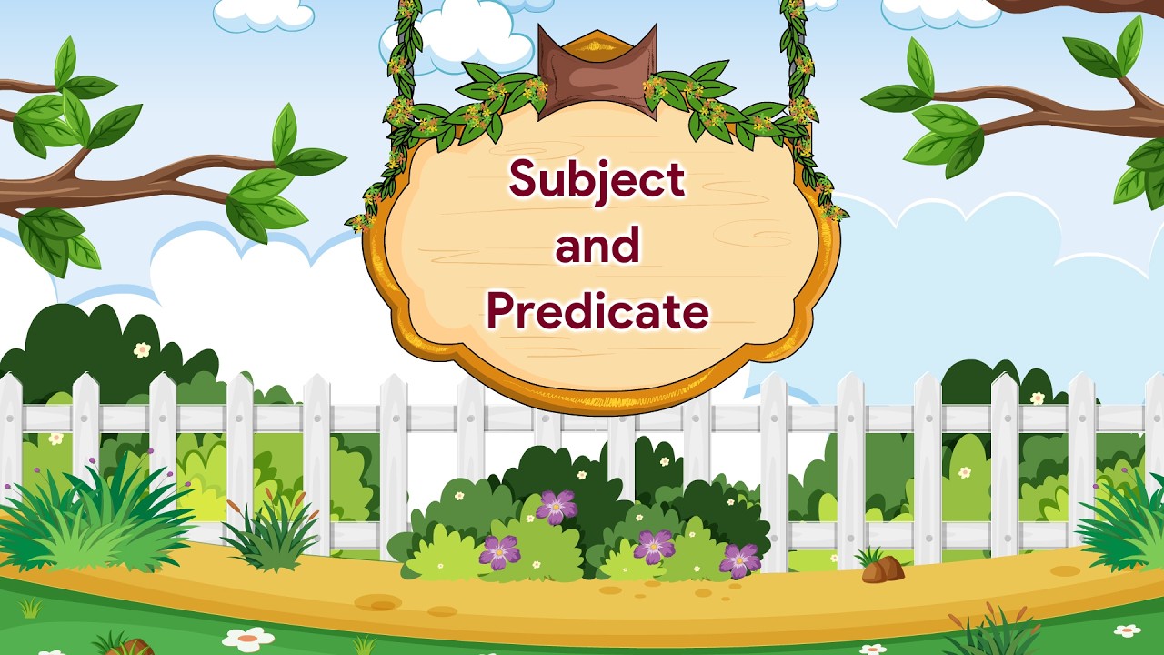 Subject and Predicate | English Grammar Gear | Class 8
