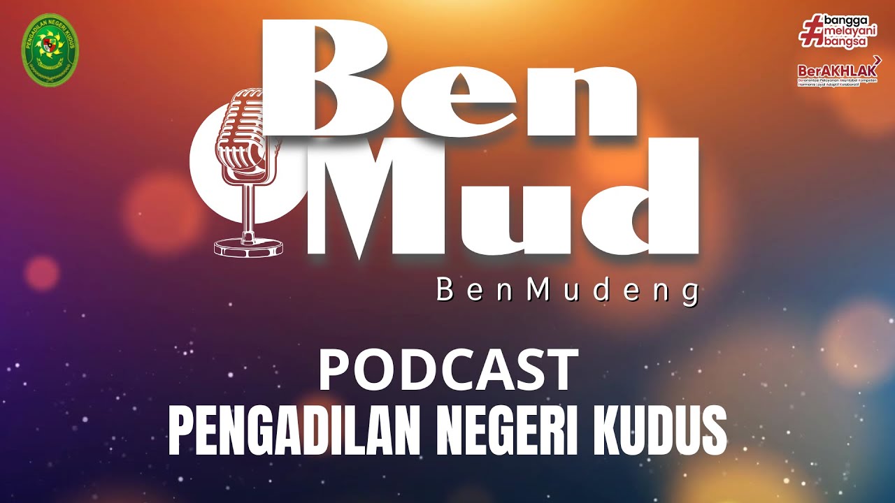 BenMud - PODCAST Vol.3 Tentang Inovasi E-Pendampingan dan Si Paper | PN Kudus