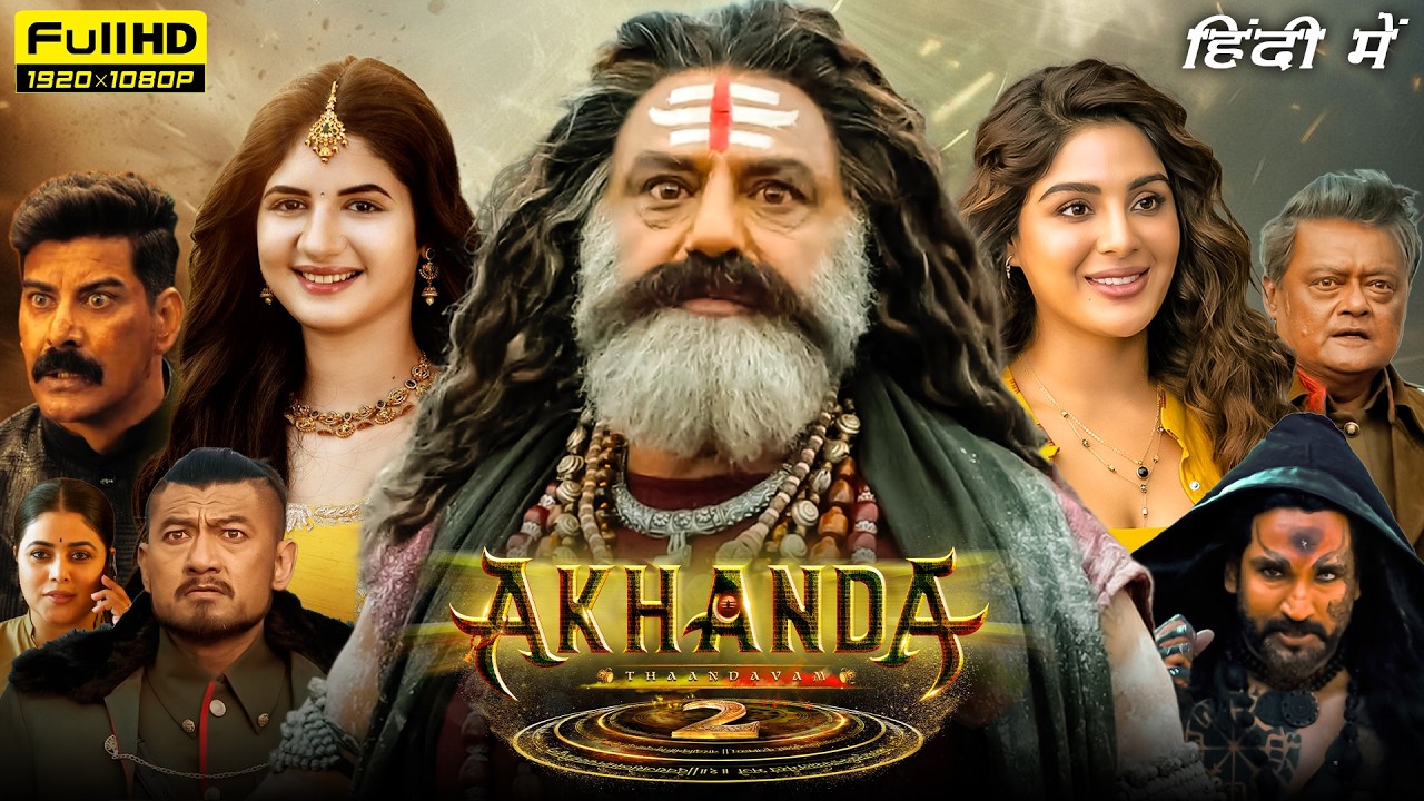 Akhanda 2 Full Movie Hindi Dubbed | Nandamuri Balakrishna, Samyuktha Menon | Breakdown & Explained