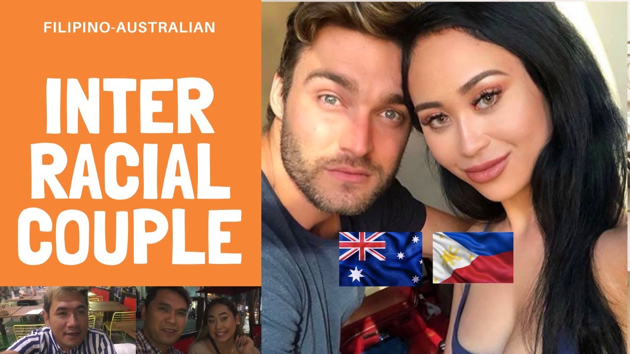 INTERRACIAL COUPLE TALKS About RELATIONSHIP: AUSTRALIAN-FILIPINO COUPLE. HOW DO THEY MAKE IT WORK?
