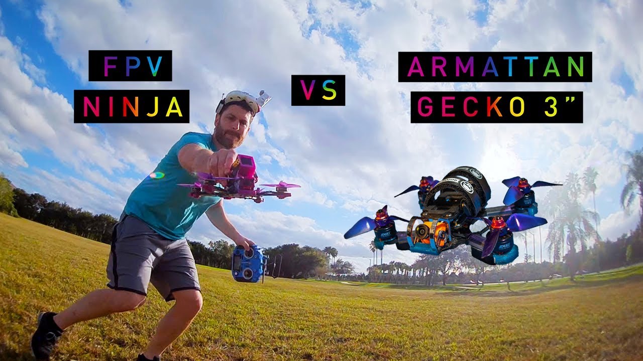 Armattan Gecko vs. FPV Ninja