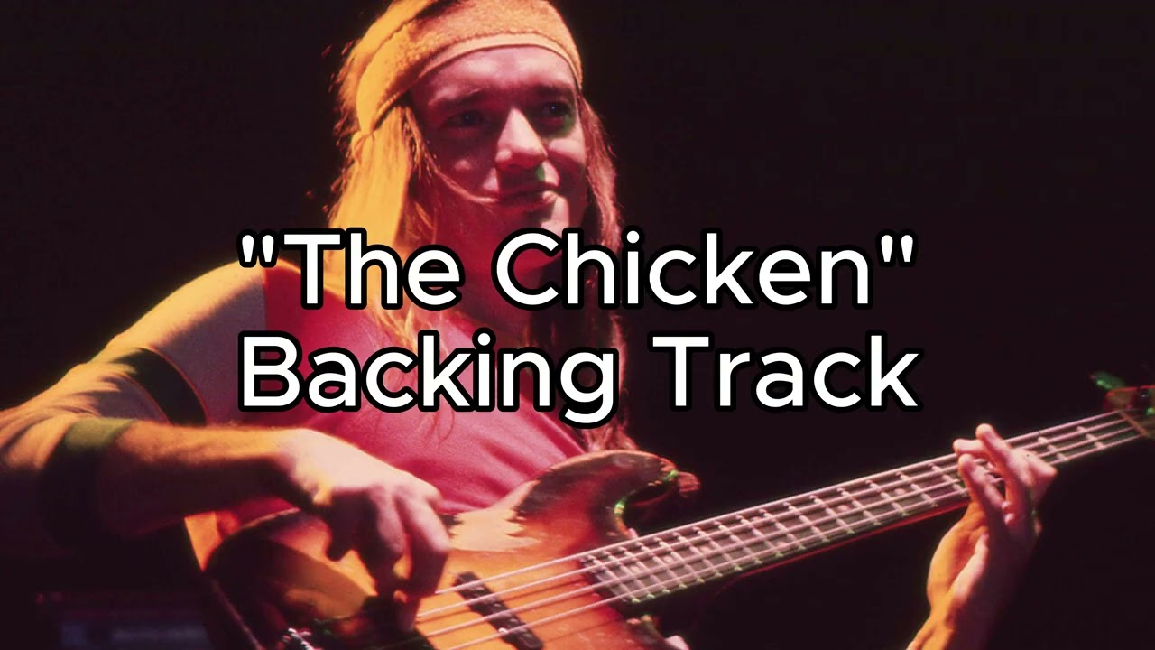 The Chicken : Backing Track