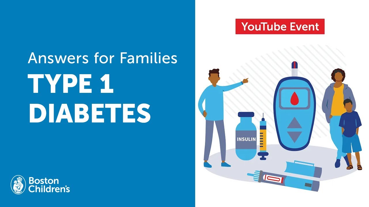 Answers for Families Live: Type 1 Diabetes | Boston Children's Hospital
