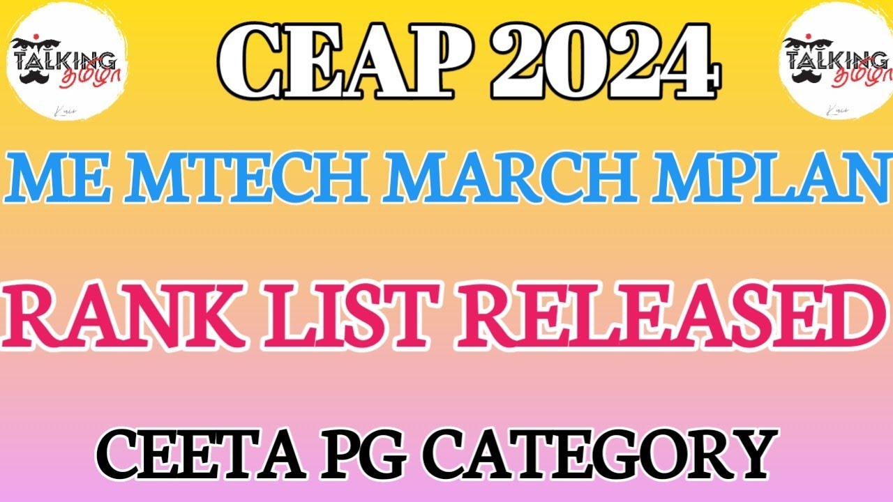 CEAP 2024 || CEETA PG CATEGORY- RANK LIST RELEASED || ME MTECH ||HOW TO CHECK RANK?||@talkingtamila