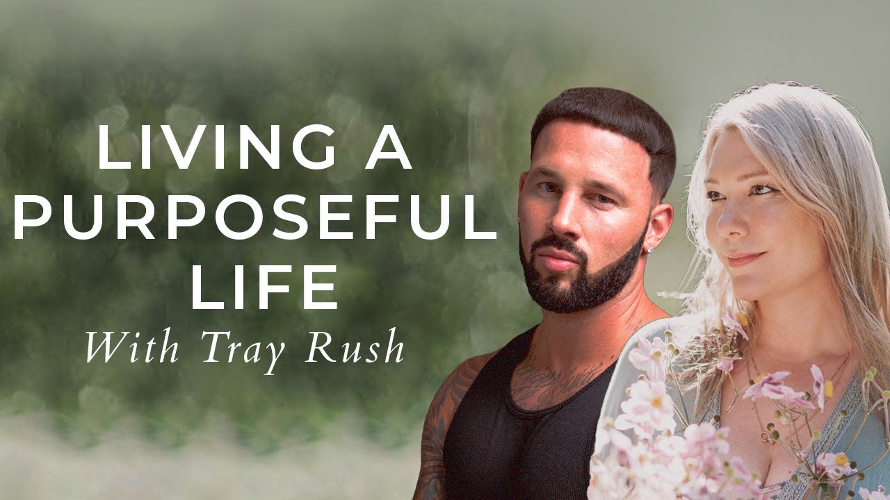 How Tray Rush Found His Purpose &ndash; A Powerful Conversation