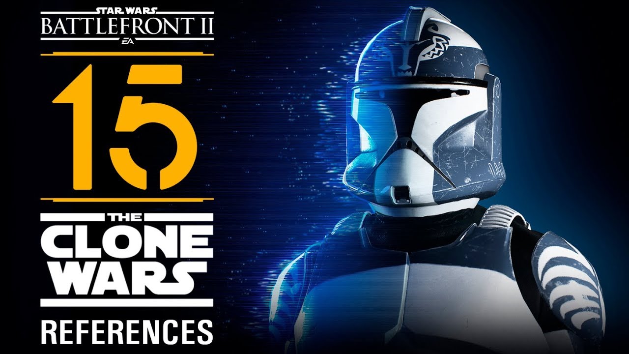 15 The Clone Wars references in Star Wars Battlefront II