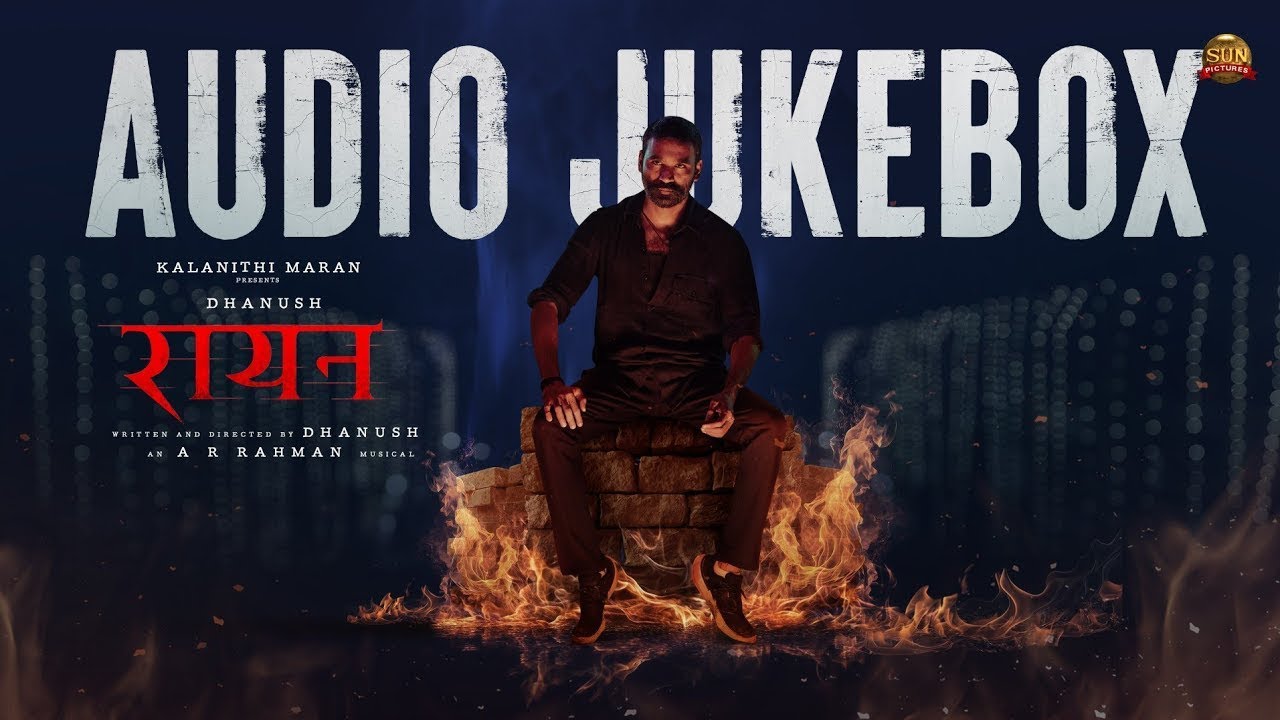RAAYAN (Hindi) - Official Audio Jukebox | Dhanush | A.R. Rahman | Sun Pictures