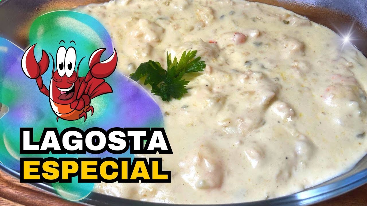 🦞LAGOSTA CREMOSA Especial com MOLHO Branco: Uma RECEITA Sofisticada e Irresistível!