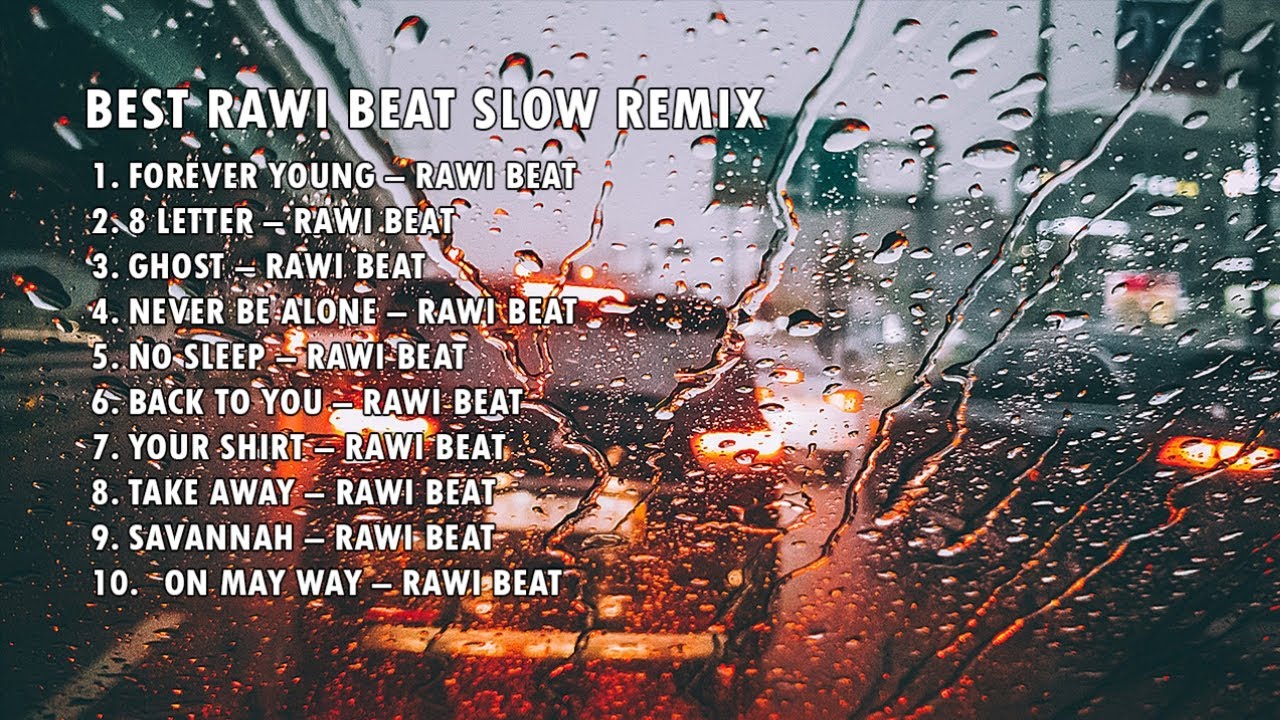 BEST RAWI BEAT SLOW ENAK UNTUK BERKENDARA PERJALANAN JAUH BIKIN RELAK