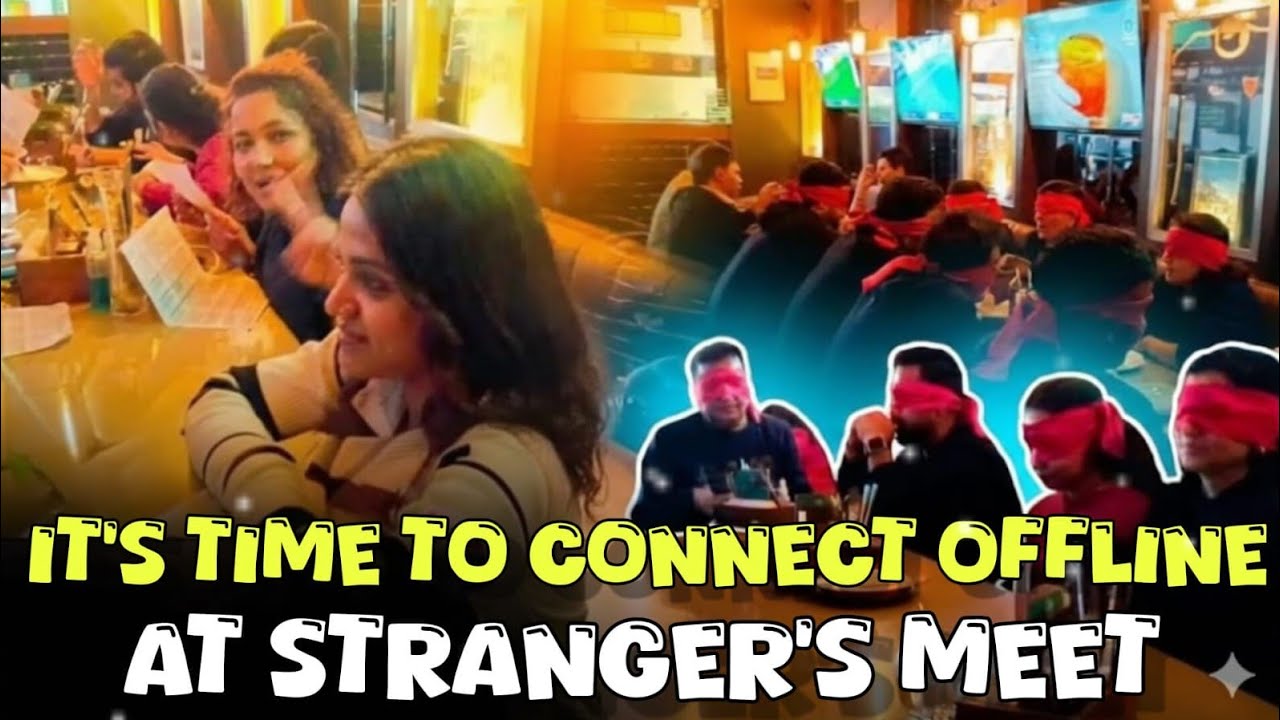 ✨ Stranger&rsquo;s Meet | Social Event at Delhi Aerocity ✨