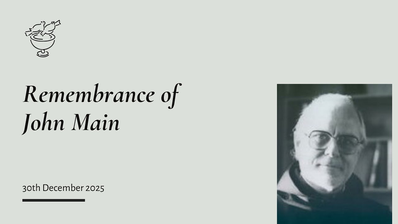 Remembrance of John Main (1926 - 1982)