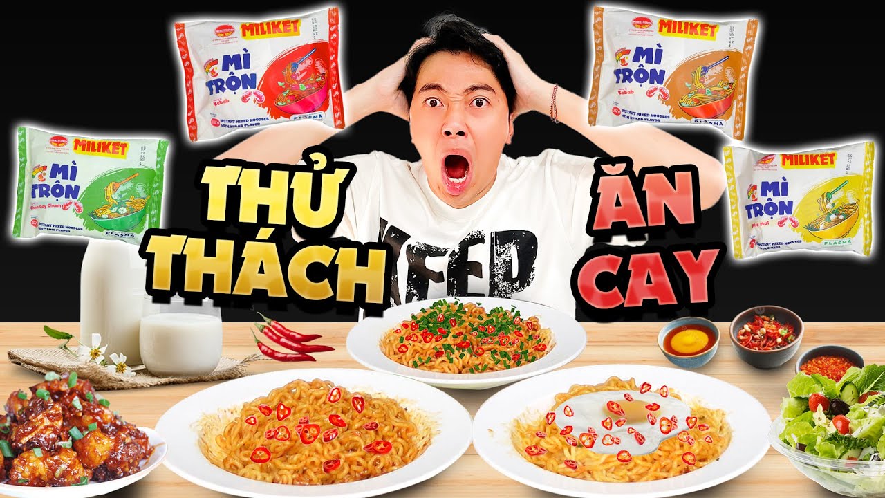 CrisDevilGamer thử th&aacute;ch ăn cay c&ugrave;ng m&igrave; Miliket