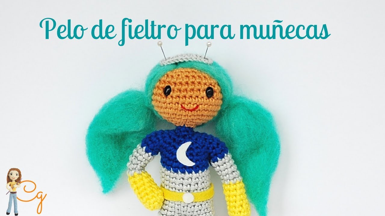 Cómo poner pelo de fieltro a tus muñecas amigurumi: ¡Haz coletas galácticas!