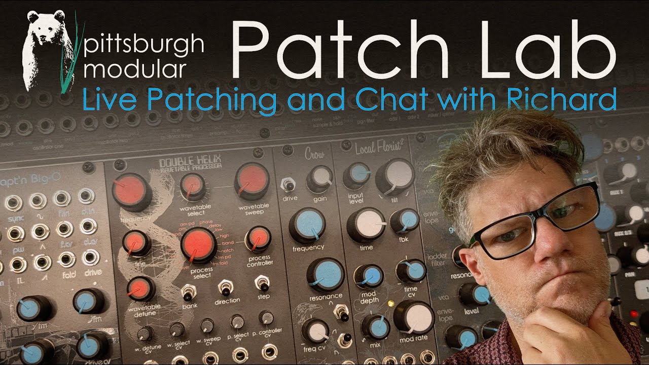 Pittsburgh Modular Patch Lab and Chat with Richard