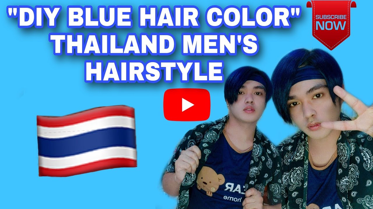 How to do Thailand Hairstyle for men || DIY BLUE HAIR COLORING || BLUE HAIR TUTORIAL FOR MEN