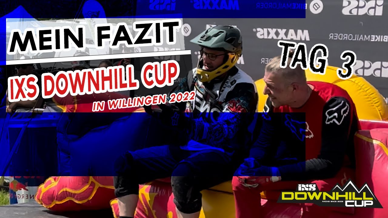 Mein Fazit vom IXS Downhill Cup in Willingen | Raceday | Eindrücke und Erfahrungen