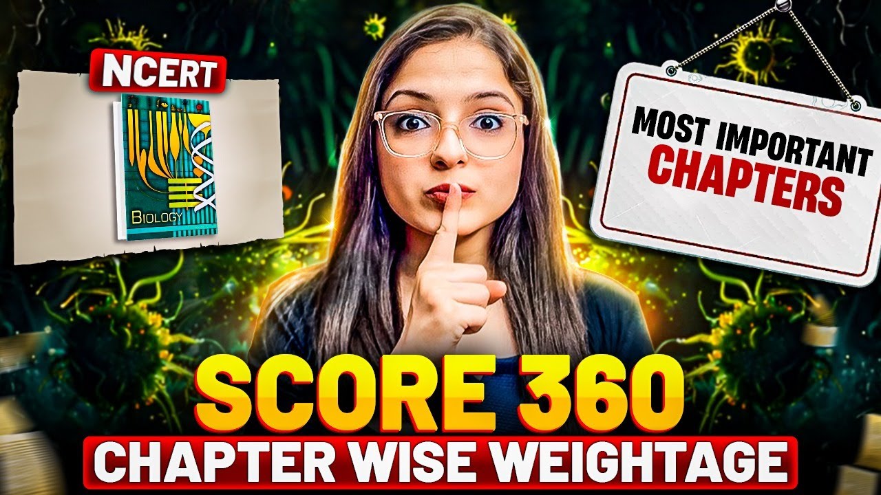 NEET 2026 BIOLOGY : Focus on High Weightage Chapters🔥