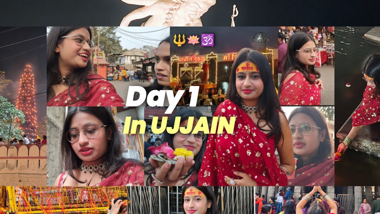 We are in UJJAIN🥰🕉️💓Day 1 Vlog-Mahakaleshwar, Ram Ghat, Shipra Aarti, Mahakal lok corridor,Market🪷✨