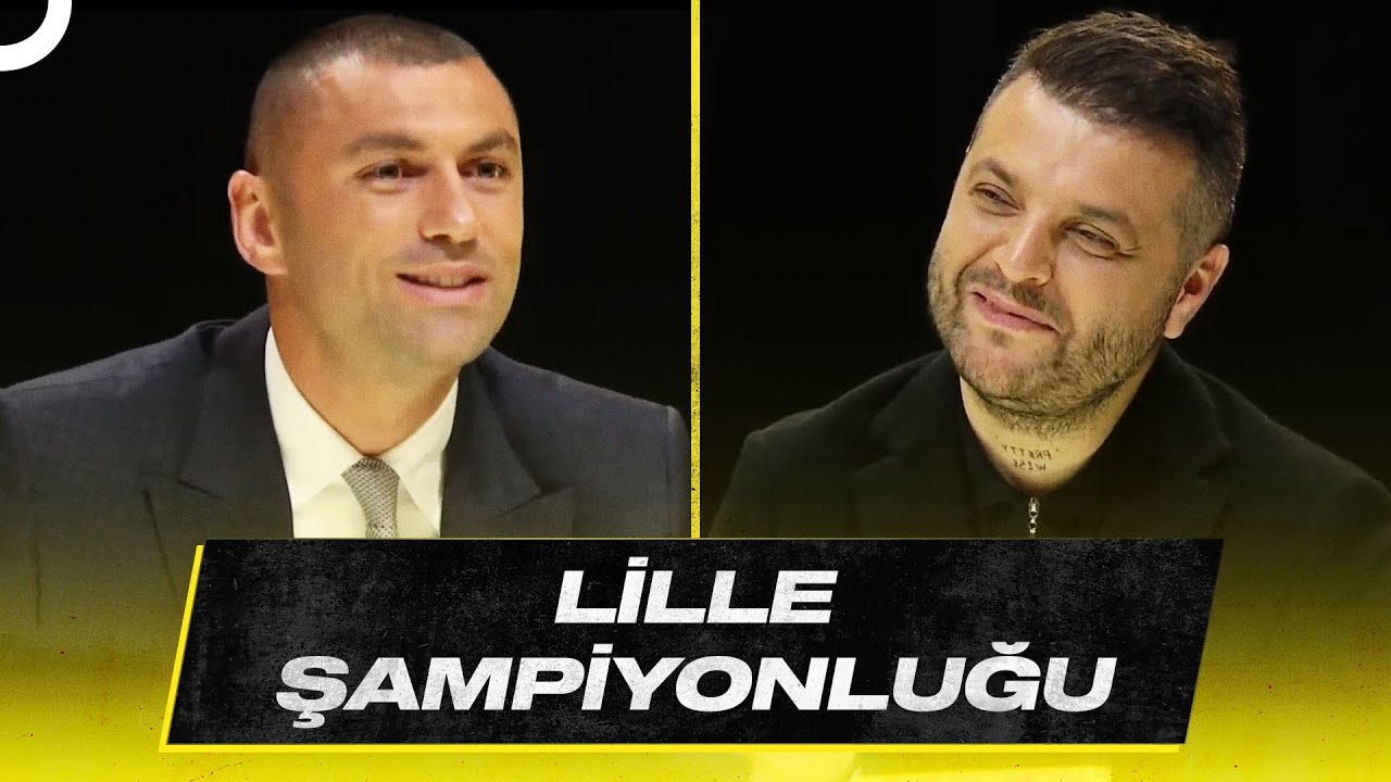 Burak Yılmaz Unutulmaz Fransa Kariyerini Anlattı! | Candaş Tolga Işık ile Az Önce Konuştum