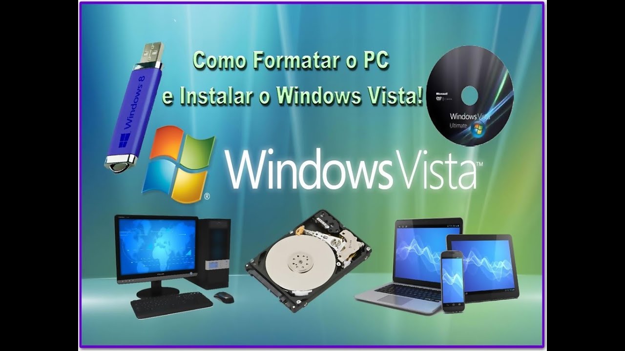 Como Formatar o PC e Instalar o Windows Vista!