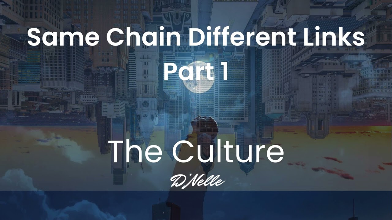 Same Chain Different Links Part 1