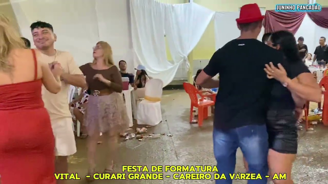      FESTA DE FORMATURA- VITAL  - CURARI GRANDE - CAREIRO DA VÁRZEA - AM  juninho pancadao 