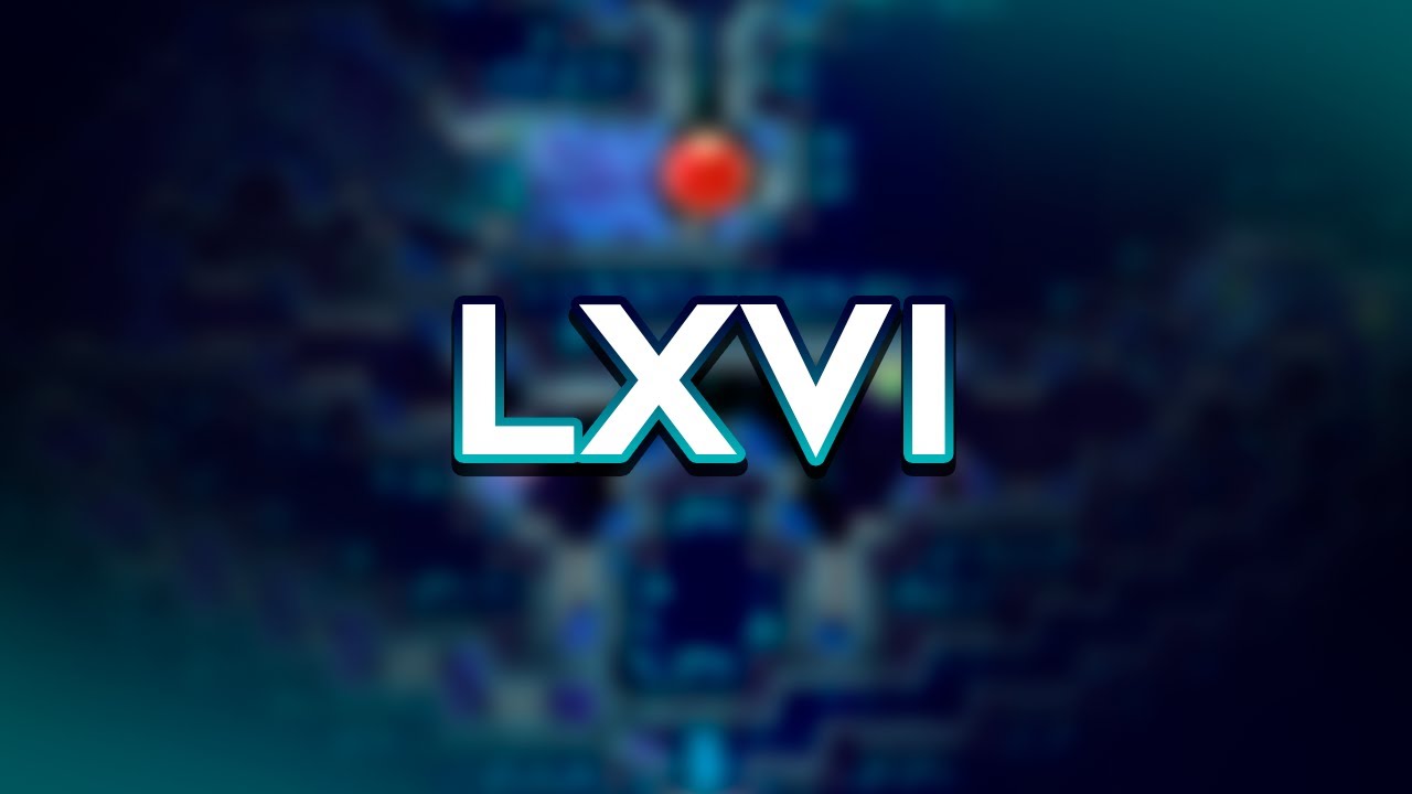 Celeste: MOCE // LXVI