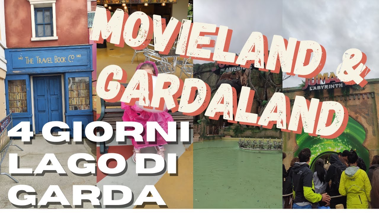Movieland e Gardaland | MAMMA VLOG | Lago di Garda 29 Aprile - 2 Maggio (Parte 2/2)