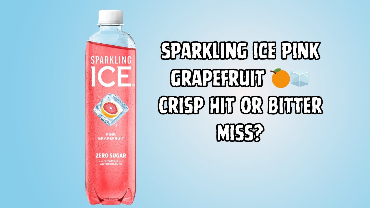 Sparkling Ice: Pink Grapefruit Zero Sugar Sparkling Water