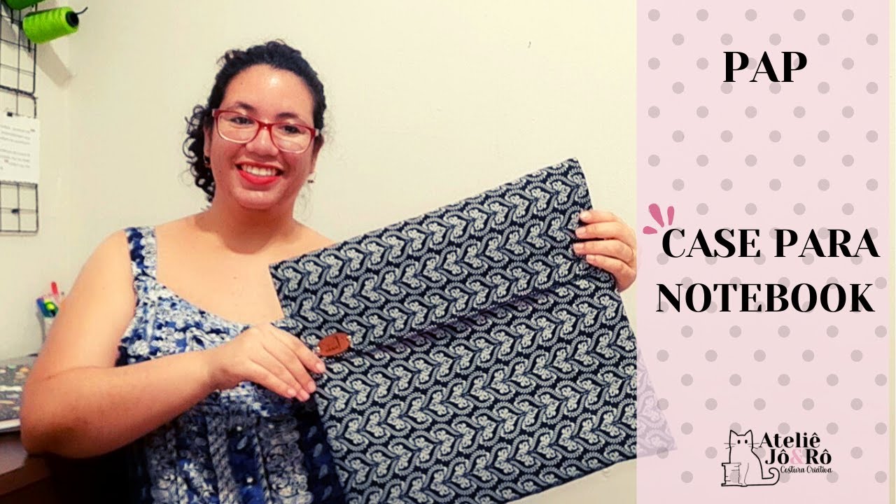 PAP CASE PARA NOTEBOOK EM TECIDO
