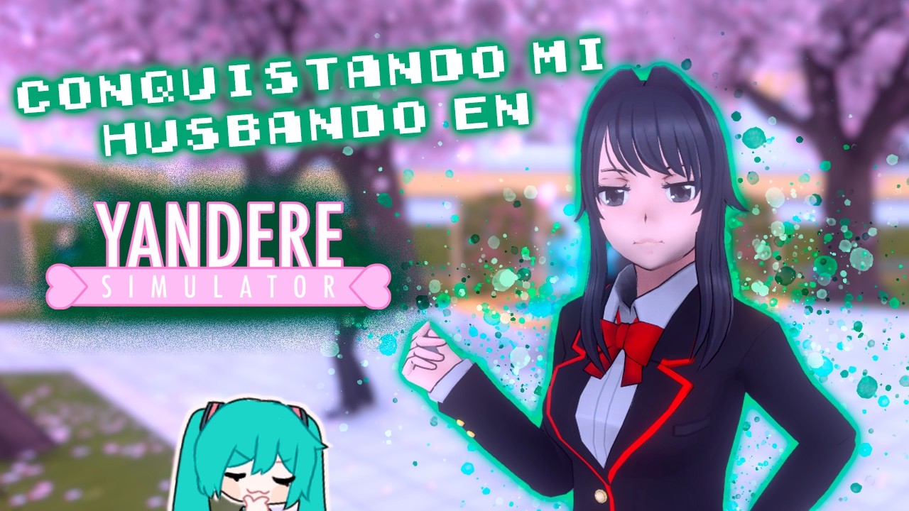 (Version Vertical)  Yo hago lo que sea por mi senpai || Viviendo la experiencia #yanderesimulator
