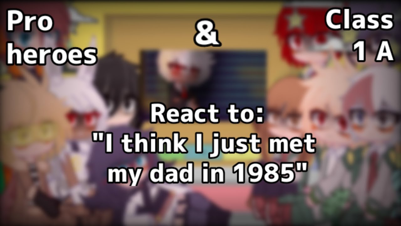 Pro heroes and Class 1A react to 