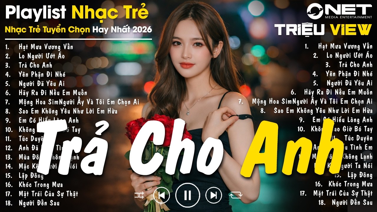 Trả Cho Anh, Lỗi Lầm Em Mang Đi - LK Nhạc Trẻ Ballad Buồn Tâm Trạng TRIỆU VIEW Hot TikTok 2026