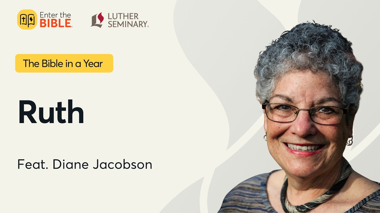 The Book of Ruth with Dr. Diane Jacobson