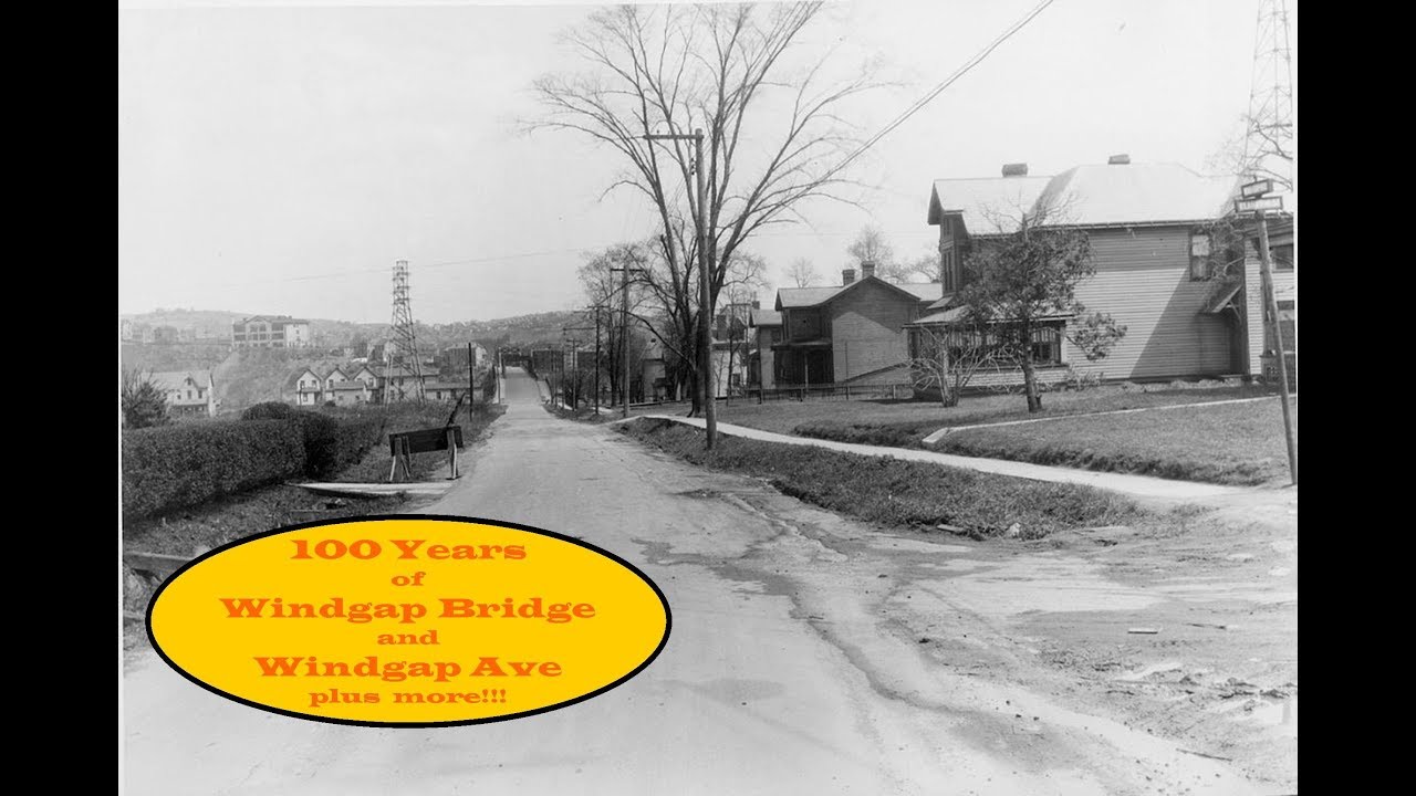 100 years of the Windgap Bridge & Windgap Avenue