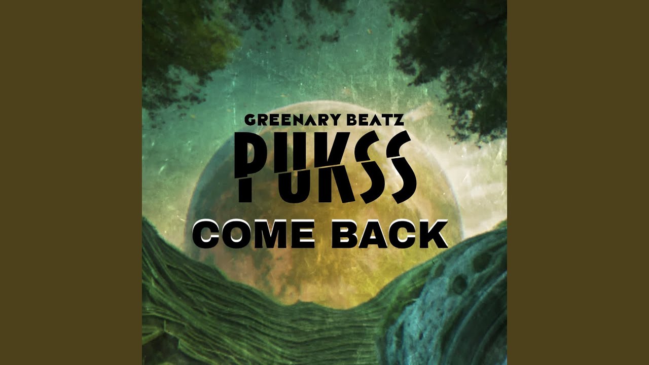 Come Back