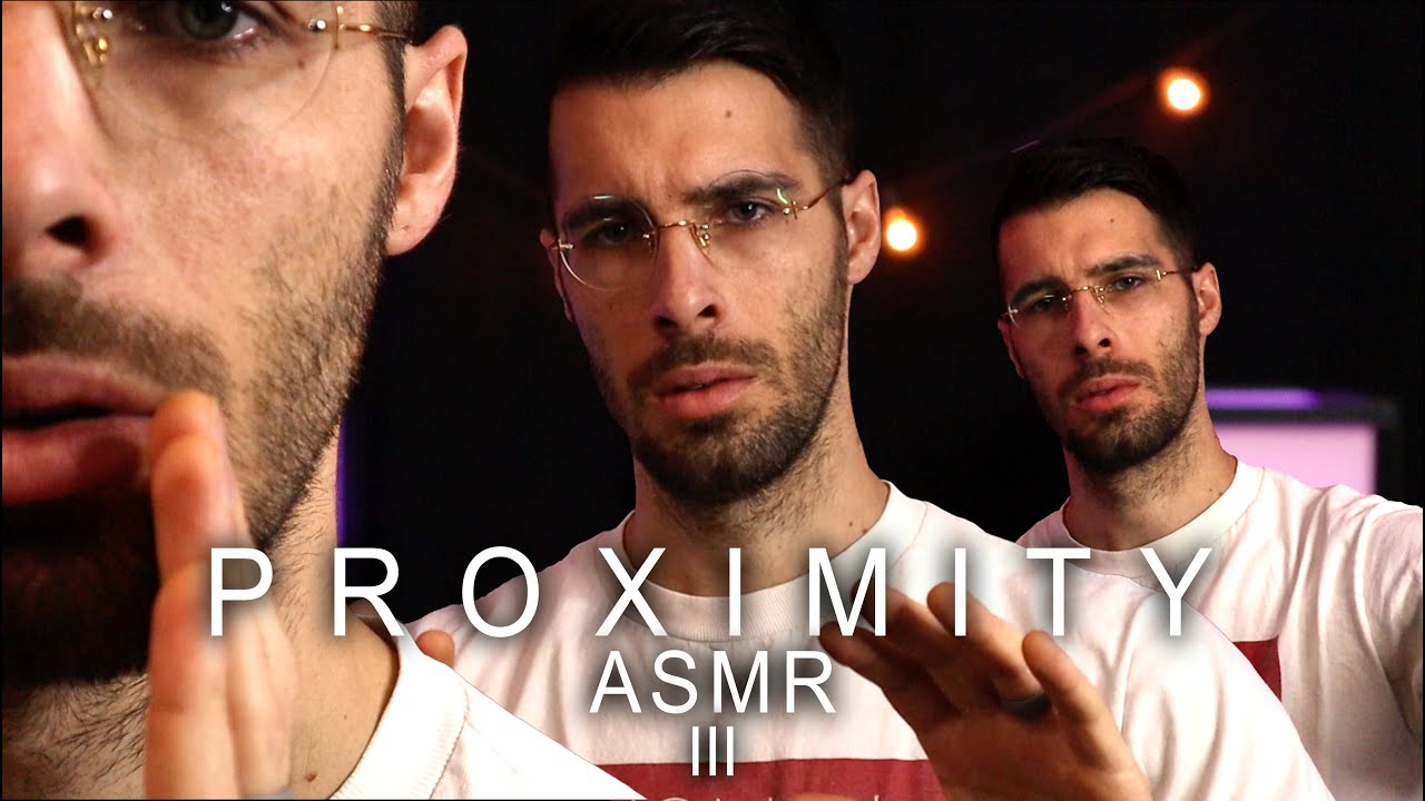 Proximity ASMR - Relaxing Male ASMR (3D Audio)