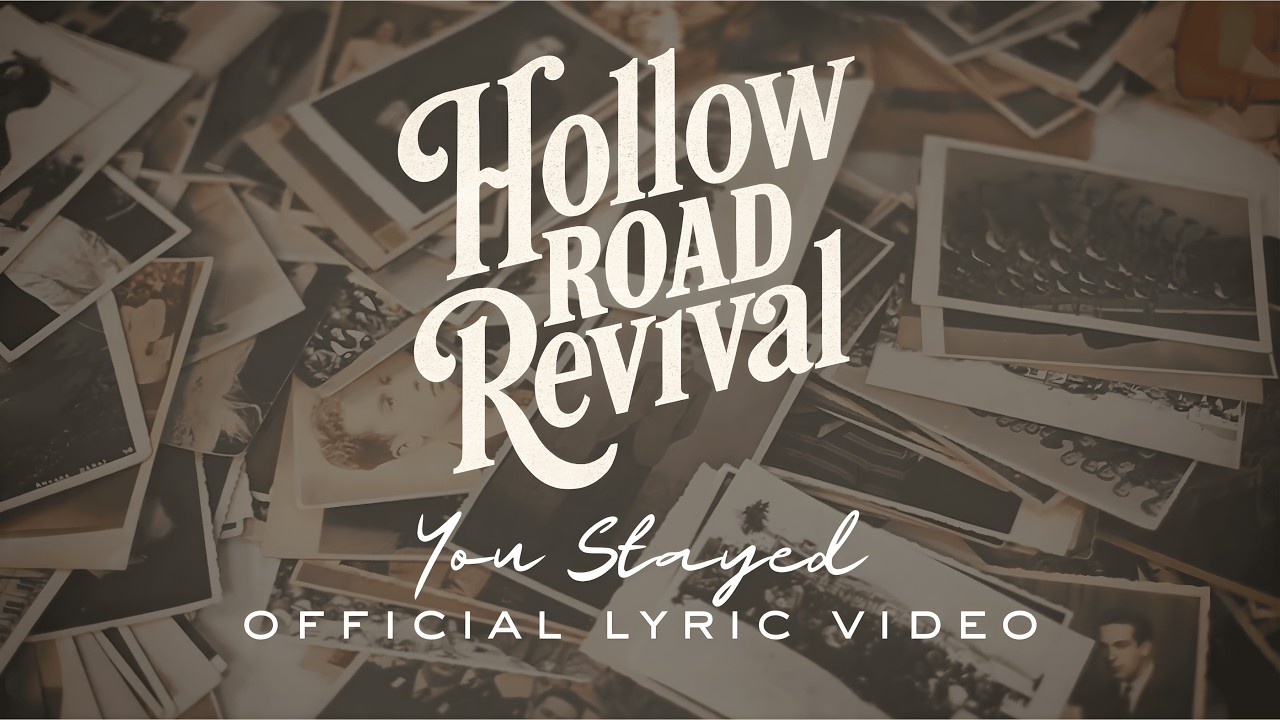 You Stayed – Hollow Road Revival (Official Lyric Video) | Eden From Exile