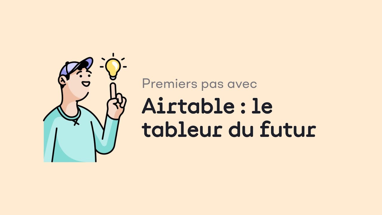 Premiers pas avec Airtable : le tableur du futur