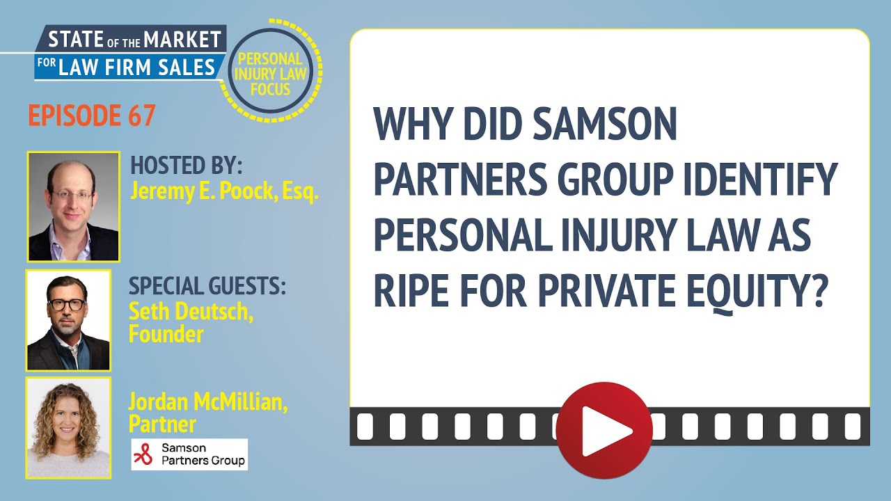 Why did Samson Partners Group identify personal injury law as ripe for private equity?