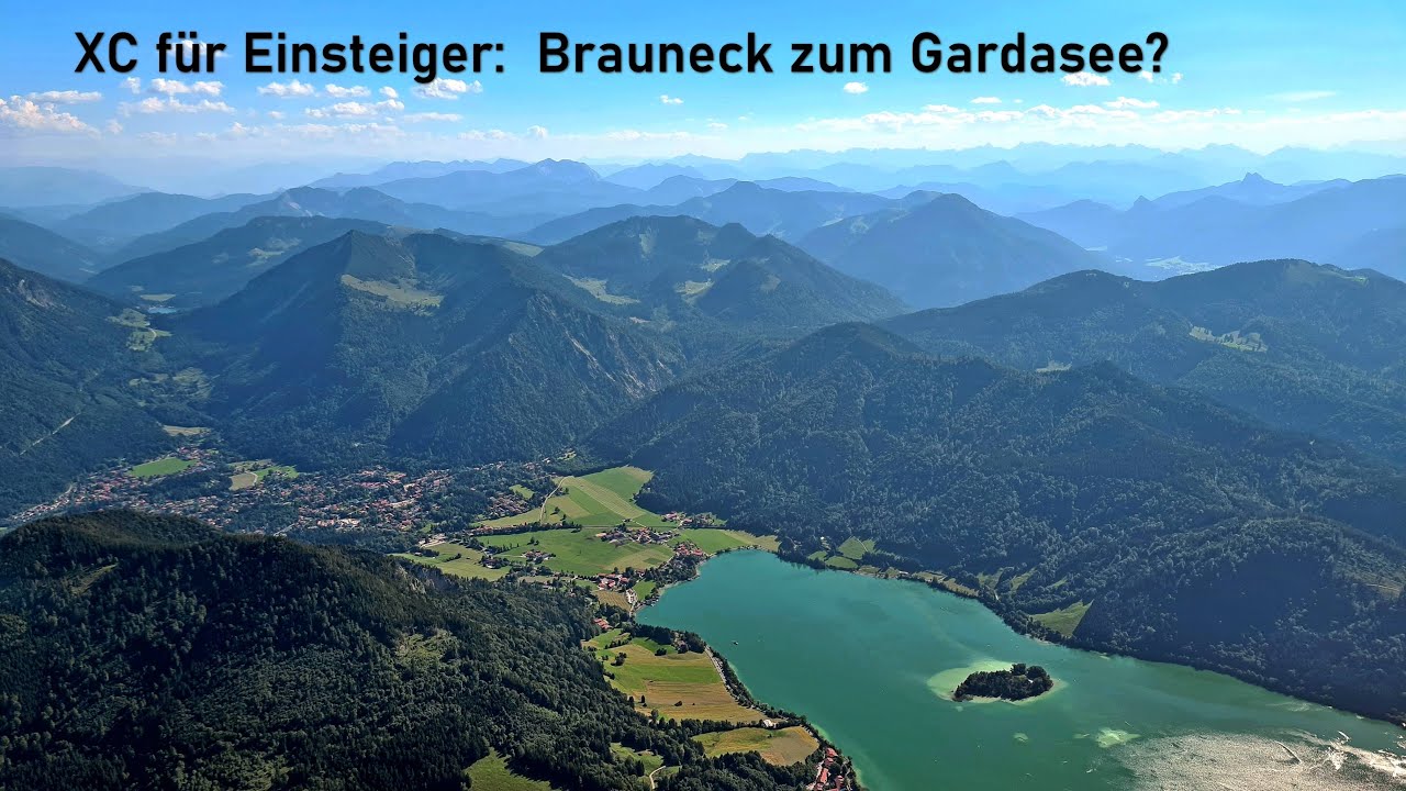 Gleitschirm XC für Einsteiger: Von Brauneck zum Gardähsee